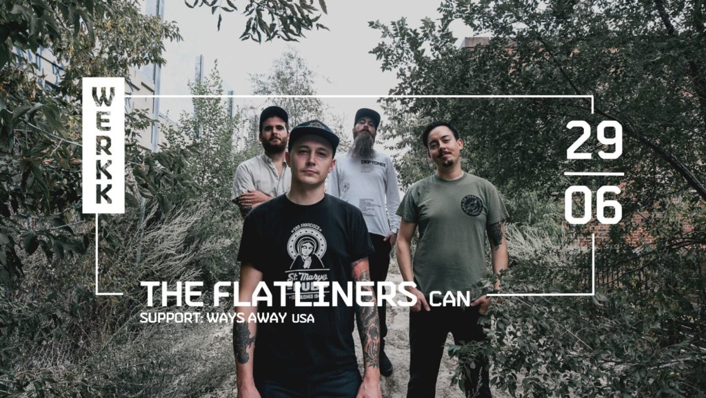 The Flatliners + Ways Away